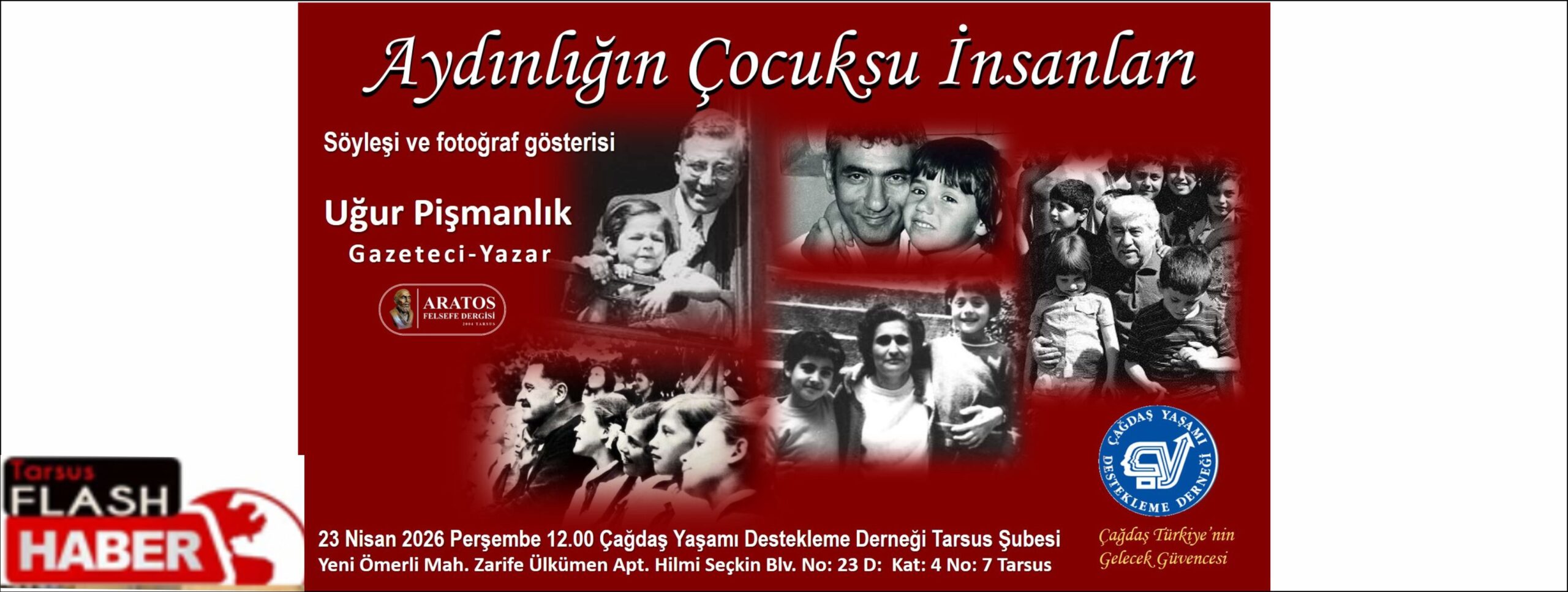 ÇYDD’DE 23 NİSAN ÇOCUK BAYRAMI ANISINA “AYDINLIĞIN ÇOCUKSU İNSANLARI” FOTOĞRAF GÖSTERİSİ
